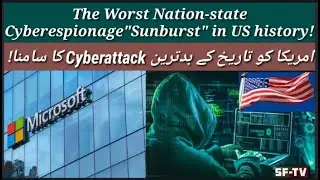 Massive cyberattack on the US is the worst hacking operation in America explained| Social Factory TV