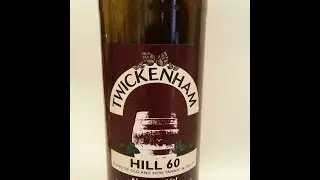 Twickenham Fine Ales - Hill 60 8.0 % Review