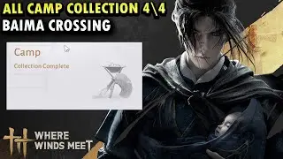 All Camp Collection in Baima Crossing | Sentient Beings Where Winds Meet