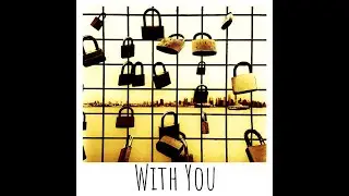Prajwal Mendonca - With You (Official Lyric Video)