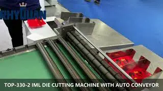 IML DIE CUTTING MACHINE WITH AUTO CONVEYOR