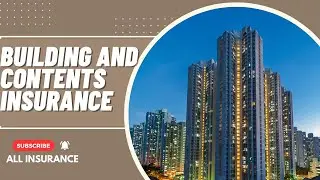 Understanding Building and Content Insurance: What You Need to Know ||All Insurance