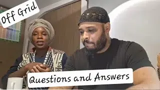 Off Grid Questions and Answers  #israelites #offgrid #homesteading 