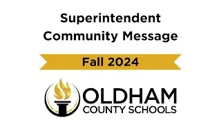 Fall 2024 Superintendent Community Message