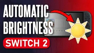 How to Turn ON or Turn OFF Auto Brightness on Nintendo Switch 2