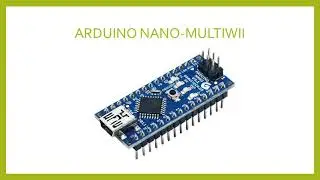 PROYECTO DRON ARDUINO NANO -MULTIWII