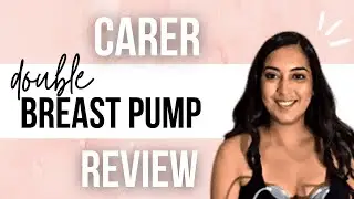CARER DOUBLE BREAST PUMP | UNBOXING & REVIEW