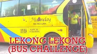 LEKONG LEKONG | Bus Challenge | by SHAKE n&rsquo; BESSY