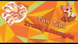 Tan tiki trade attempts 2016