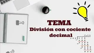 🟢Divisi&oacute;n con cociente decimal✅