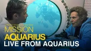 Live From Aquarius - Fabien Cousteau and Dr. Sylvia Earle