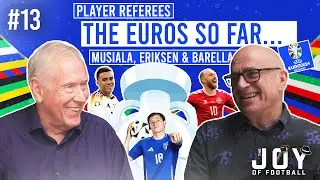 Евро на данный момент, Мусиала, Барелла, Эриксен и игроки, ставшие судьями. Подкаст &laquo;Радость футбола&raquo;