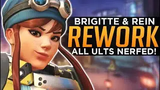 Overwatch: HUGE Brigitte Rework! - ALL Ultimates NERFED!