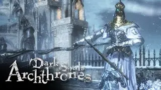 Le MEILLEUR Boss du Mod Archtrones de Dark Souls 3 ? #5