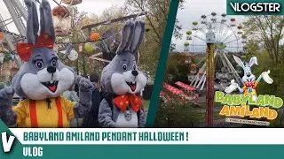 BABYLAND AMILAND PENDANT HALLOWEEN ! (Vlog)