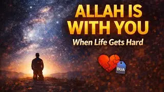 Don't Give Up! Allah Has a Better Plan For You