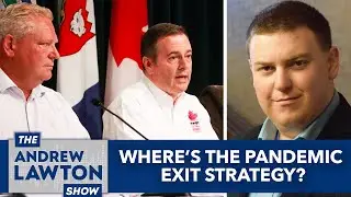 Where's the pandemic exit strategy?