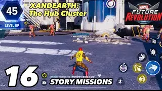 MARVEL FUTURE REVOLUTION | iOS | Level 45 | Xandearth: The Hub Cluster | Story Mission | Gameplay 16