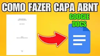 Como Fazer Capa ABNT No Google Docs (2025) - Passo a Passo