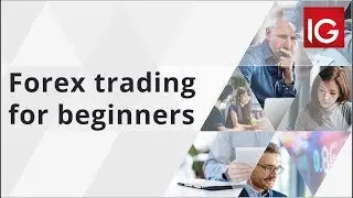 Forex trading for beginners | IG Academy