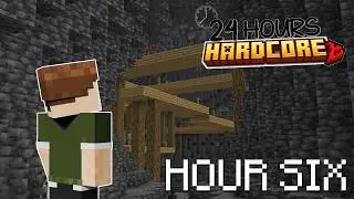 I'm Scared | HOUR SIX | 24 Hours in Hardcore Minecraft