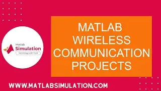 Matlab Wireless Communication Projects | Digital Communication Projects Using Matlab