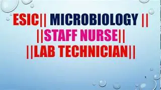 ESIC|| Microbiology MCQs || Staff Nurse|| lab technicians Exams