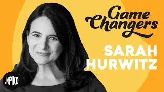Game Changers Live - with Sarah Hurwitz