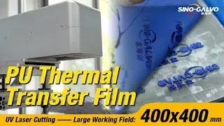 【400x400 PU Plastic Laser Cutting】1mm Heat Transfer Film on Clothing --Large Field UV Laser Cutting