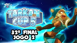 TARKAN CUP 5 - INFINITEAZ vs TY-SANGUINAIRE - 32&ordf;  DE FINAL - JOGO 2