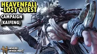 Heavenfall-Lost Quest (Campaign) | Where Wind Meet