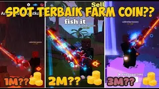 1M COIN EZ? 3 PULAU YANG BAGUS UNTUK FARM COIN.... Fish It