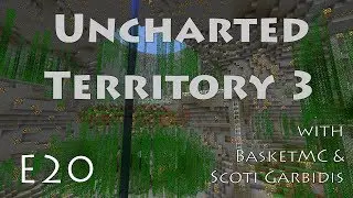 E20 - Uncharted Territory 3 - Traveller's Respite with BasketMC & Scoti Garbidis