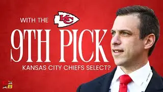 🚨The No. 9 Pick Decision: Who Should the Kansas City Chiefs Select to Save the Dynasty? 🏹