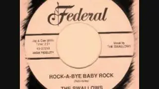 The Swallows - Rock-A-Bye Baby Rock