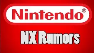 A Comprehensive List Of All Nintendo NX Rumors