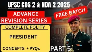 Complete Polity Through PYQs for CDS 2 2025/ NDA 2 2025/ CAPF / AFCAT 2 2025