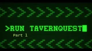 HOTDOGS!: RUN TAVERNQUEST  - PART 1