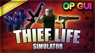 THIEF LIFE OP GUI | TryToBanMe