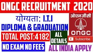 ONGC RECRUITMENT 2020|OIL & NATURAL GAS CORP. LTD  FRESHERS 10th+I.T.I/ DIPLOMA/GRADUATION  (4182)