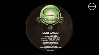 Dub Child - Voodoo [Dubstep Classic]