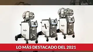 Lo m&aacute;s destacado del 2021 de EWM Hightec Welding