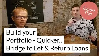 Using Bridge To Let & Refurbishment Finance to Scale Your Buy-to-Let Portfolio