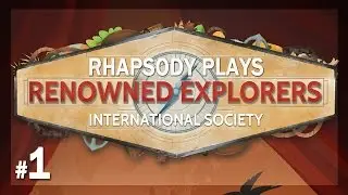 Renowned Explorers: Maiden Voyage - Episode 1