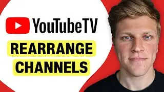 How to Rearrange Channels on YouTube TV