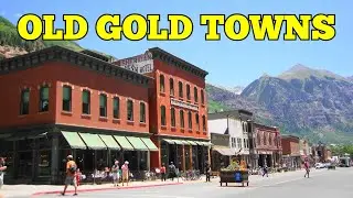 Step Back in Time to 5 Forgotten GOLD RUSH Towns