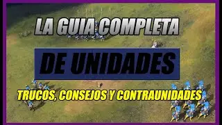 Age of Empires 4 Guía de las unidades - Counters, mecánicas, sinergias