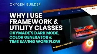 Why I use Framework/Utility Classes (OxyMade color generator + new features update!)