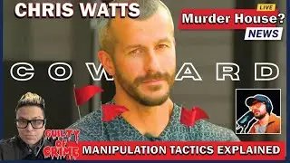 CHRIS WATTS: Murder and Manipulation Tactics Explained! Do You Believe in Hauntings? #WattsWednesday