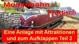 Teil 2, Interessante Modellbahn H0, voll digital, 12qm, aufklappbar, Aktionen, Software gesteuert